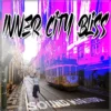 Inner City Bliss